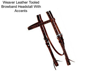 Weaver Leather Tooled Browband Headstall With Accents