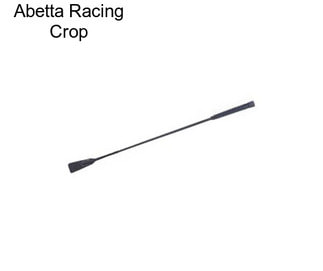 Abetta Racing Crop