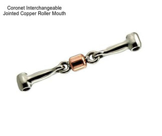 Coronet Interchangeable Jointed Copper Roller Mouth
