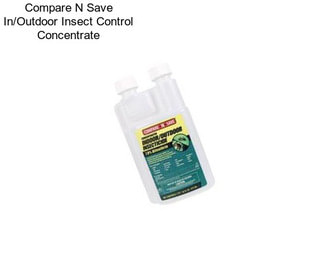 Compare N Save In/Outdoor Insect Control Concentrate