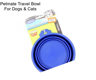 Petmate Travel Bowl For Dogs & Cats