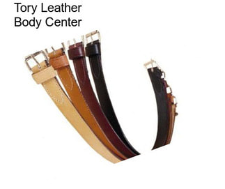 Tory Leather Body Center