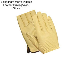 Bellingham Men\'s Pigskin Leather Driving/Work Glove