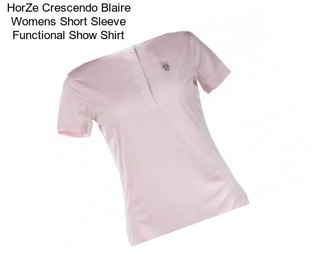HorZe Crescendo Blaire Womens Short Sleeve Functional Show Shirt