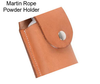 Martin Rope Powder Holder