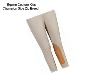 Equine Couture Kids Champion Side Zip Breech