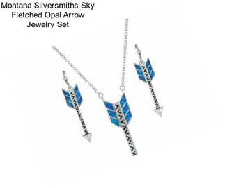 Montana Silversmiths Sky Fletched Opal Arrow Jewelry Set