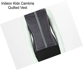 Irideon Kids Cambria Quilted Vest