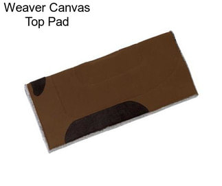 Weaver Canvas Top Pad