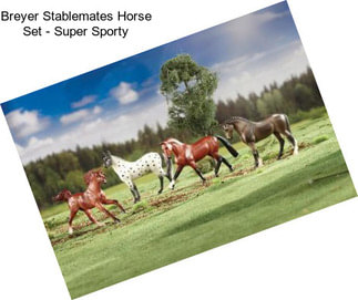 Breyer Stablemates Horse Set - Super Sporty