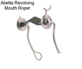 Abetta Revolving Mouth Roper