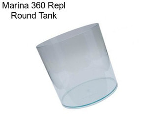 Marina 360 Repl Round Tank