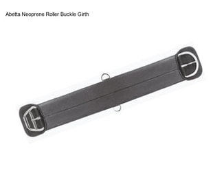 Abetta Neoprene Roller Buckle Girth