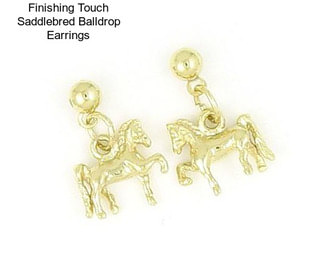 Finishing Touch Saddlebred Balldrop Earrings