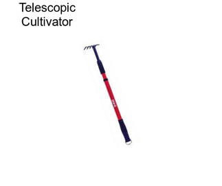 Telescopic Cultivator