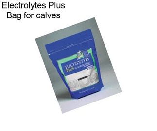 Electrolytes Plus Bag for calves