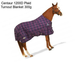 Centaur 1200D Plaid Turnout Blanket 300g