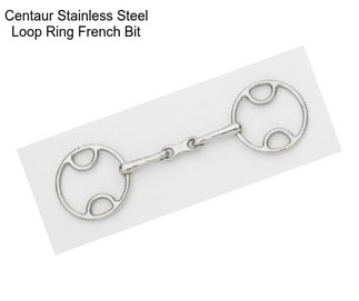 Centaur Stainless Steel Loop Ring French Bit