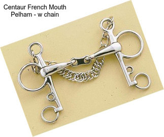 Centaur French Mouth Pelham - w chain