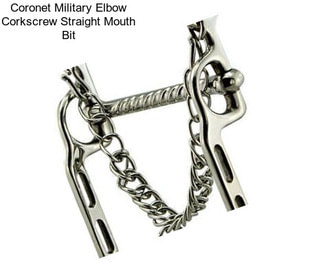 Coronet Military Elbow Corkscrew Straight Mouth Bit