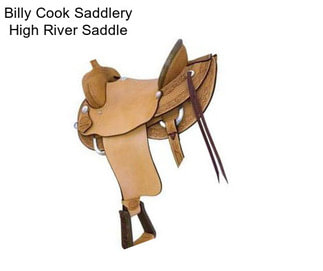 Billy Cook Saddlery High River Saddle
