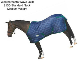 Weatherbeeta Wave Quilt 210D Standard Neck Medium Weight