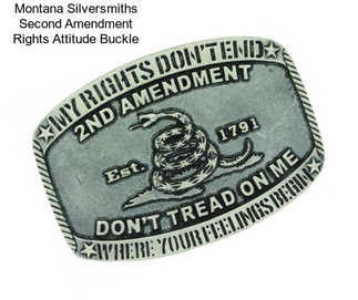 Montana Silversmiths Second Amendment Rights Attitude Buckle