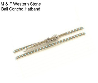 M & F Western Stone Ball Concho Hatband