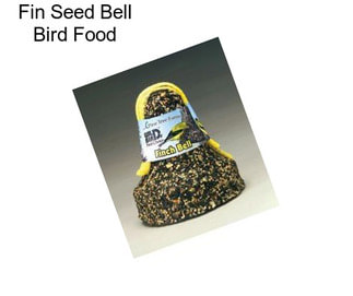 Fin Seed Bell Bird Food