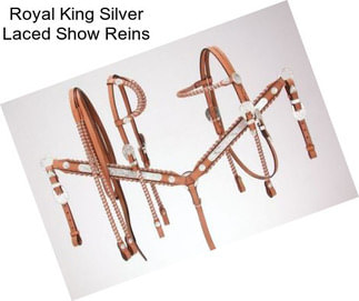 Royal King Silver Laced Show Reins