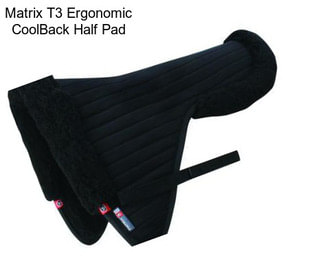 Matrix T3 Ergonomic CoolBack Half Pad