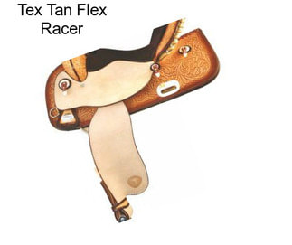 Tex Tan Flex Racer