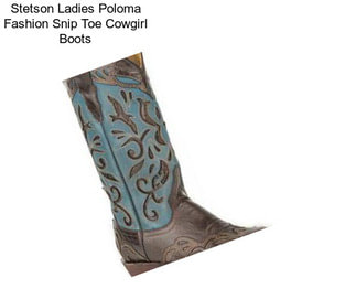 Stetson Ladies Poloma Fashion Snip Toe Cowgirl Boots