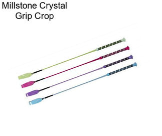 Millstone Crystal Grip Crop