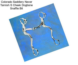 Colorado Saddlery Never Tarnish S Cheek Dogbone Snaffle Bit