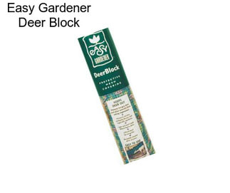 Easy Gardener Deer Block