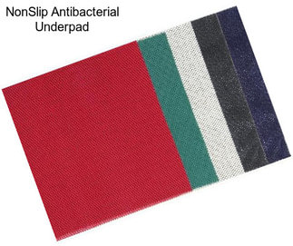 NonSlip Antibacterial Underpad