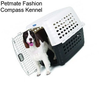 Petmate Fashion Compass Kennel