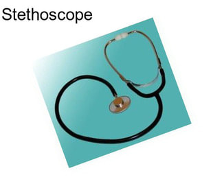 Stethoscope