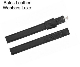 Bates Leather Webbers Luxe