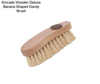 Kincade Wooden Deluxe Banana Shaped Dandy Brush