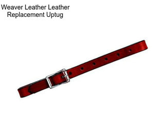 Weaver Leather Leather Replacement Uptug