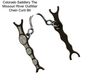 Colorado Saddlery The Missouri River Outfitter Chain Curb Bit