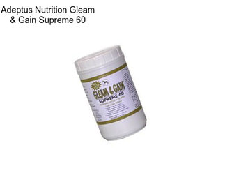 Adeptus Nutrition Gleam & Gain Supreme 60