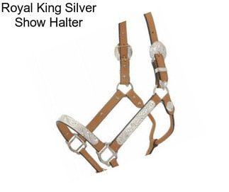 Royal King Silver Show Halter