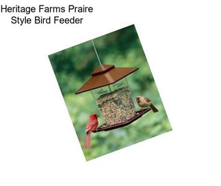 Heritage Farms Praire Style Bird Feeder