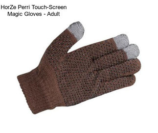 HorZe Perri Touch-Screen Magic Gloves - Adult