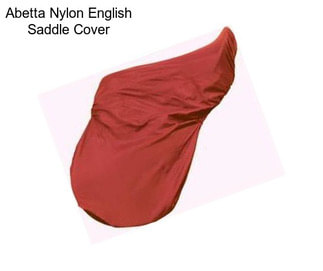 Abetta Nylon English Saddle Cover