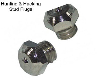 Hunting & Hacking Stud Plugs