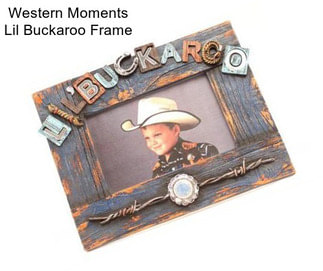 Western Moments Lil Buckaroo Frame